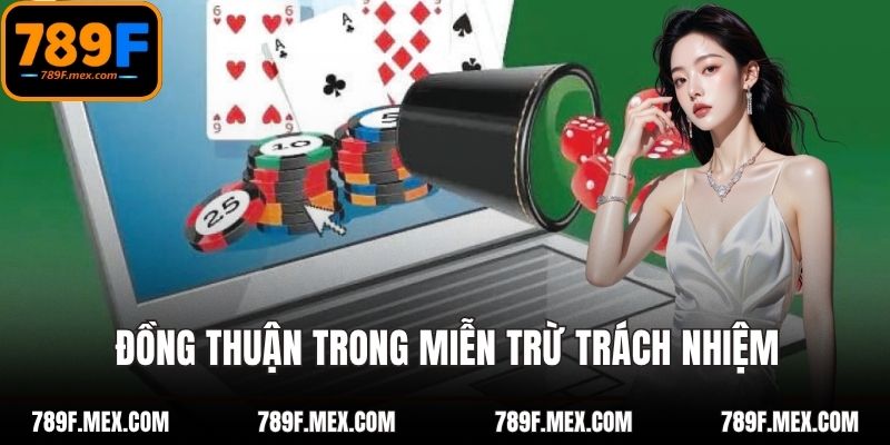 Đồng thuận trong miễn trừ trách nhiệm